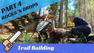MTB Enduro Trail Building - Rocks & Drops...