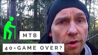 40 = MTB Game over?