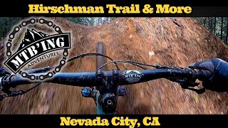 Hirschman Trail & More (Nevada City, CA)...
