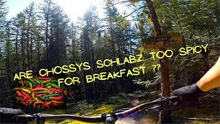 Spicy slabs on the trail Chossys Schlabz....