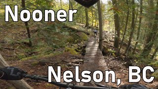 Nooner - Nelson, BC