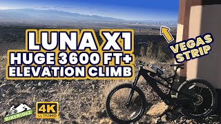 Luna X1 Enduro - Huge 3600 ft+ Elevation Climb...