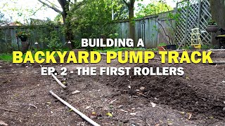 Building The First Rollers! | Backyard Pump...