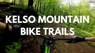 Exploring The Lower Kelso Mountain Bike Trails