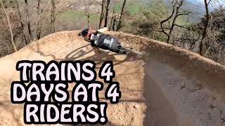 TRAINS FOR DAYS AT 4 RIDERS BIKE PARK!