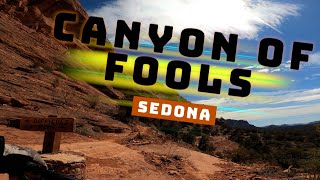 Sedona   Canyon of Fools and More