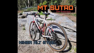 Mt Sutro Historic Trail Gravel Ride/ Niner RLT!