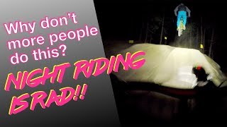 Ride at NIGHT to make the most of your day |...