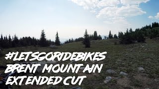 Extended Cut Brent Mountain Apex and...