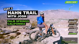Second Lap on Hahn Trail with Josh in Palm...