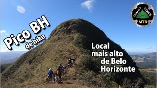 UAU!!! Pico BH de Bike. Ponto Mais Alto de...