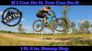 Bunny Hop A Foot & A Half -  If I Can Do...