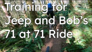 71 miles at 71 years old. Growlers Gulch With...