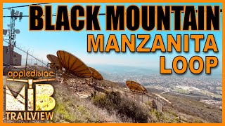 BLACK MOUNTAIN “MANZANITA LOOP”