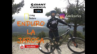 Enduro MTB | LA JAROSA | Un año sin pisarla |...