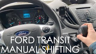 Ford Transit Manual Shifting