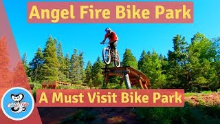 You Must Go To Angel Fire Bike Park!