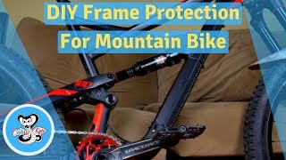 How to Make Cheap Frame Protection For Your Bike!