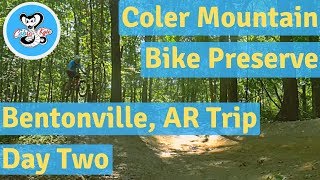 Coler Mountain Bike Preserve and More of...