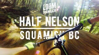 Half Nelson // Mountain Biking Squamish BC