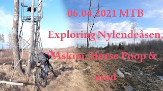 06.04.2021 The Horse Poop trail, Nylendeåsen,...