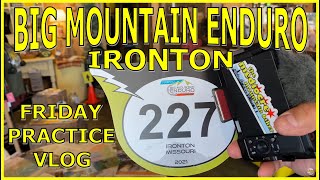 Big Mountain Enduro 2021, Ironton - Friday...