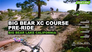 2021 Big Bear Pro/Cat-1 XC Course Pre-Ride w/...