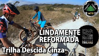 Trilha Descida Cinza LINDAMENTE REFORMADA pelo...