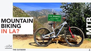 I Bet You Haven't Ridden Here | Los Angeles  MTB