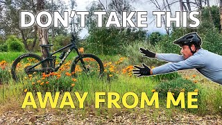 MTB is Keeping Me Sane, For Now...