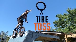 BMX Tire Toss!