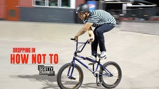 HOW NOT TO DROP IN ON A BIKE!