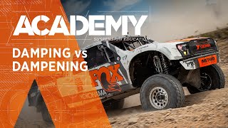 ACADEMY: Is it Damping or Dampening? | FOX