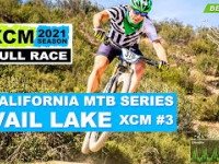 2021 California MTB Series XCM #3 Vail Lake |...