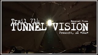 Trail 714 'Tunnel Vision' Prescott, AZ Arizona...