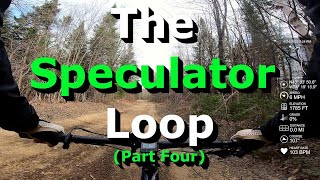 The Speculator Loop (Part Four)