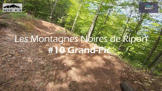 Les Montagnes Noires de Ripon - #10 Grand-Pic...