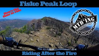 Fiske Peak Loop - After the Fire - Mountain Biking