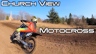 Church View Motocross - Early Spring Riding...