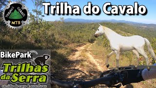 TRILHA DO CAVALO no BikePark Trilhas da Serra...