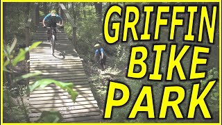 Griffin Bike Park has a LOT of variety!