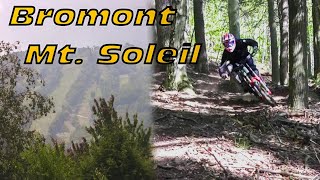 Bromont Downhill Shredding!  Mont Soleil Local...