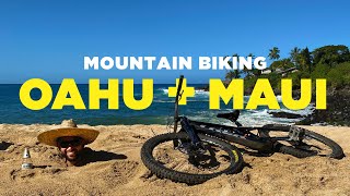 Island Hopping In Hawaii | MTB Oahu & Maui