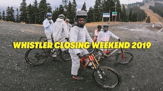Whistler Closing Weekend 2019