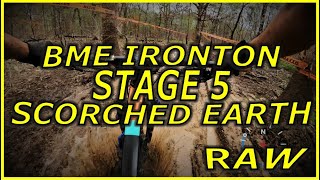 RAW: BME Ironton | Stage 5 | Scorched Earth