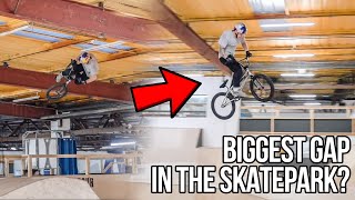 BIGGEST GAP IN THE SKATEPARK?!