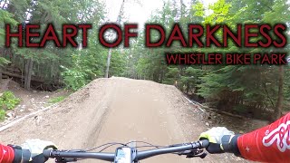 Heart of Darkness - Whistler Bike Park