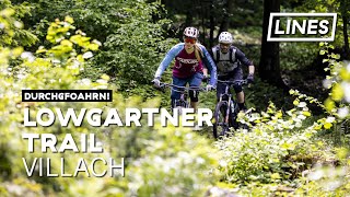 Lowgartner Trail - Villach | LINES