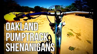 Working On Things At Oakland Pumptrack