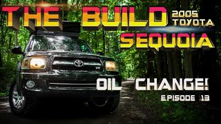 Let's Do An Oil Change! | The Build: 2005...